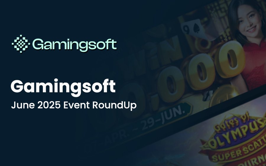 Gamingsoft June 2025 Event Roundup